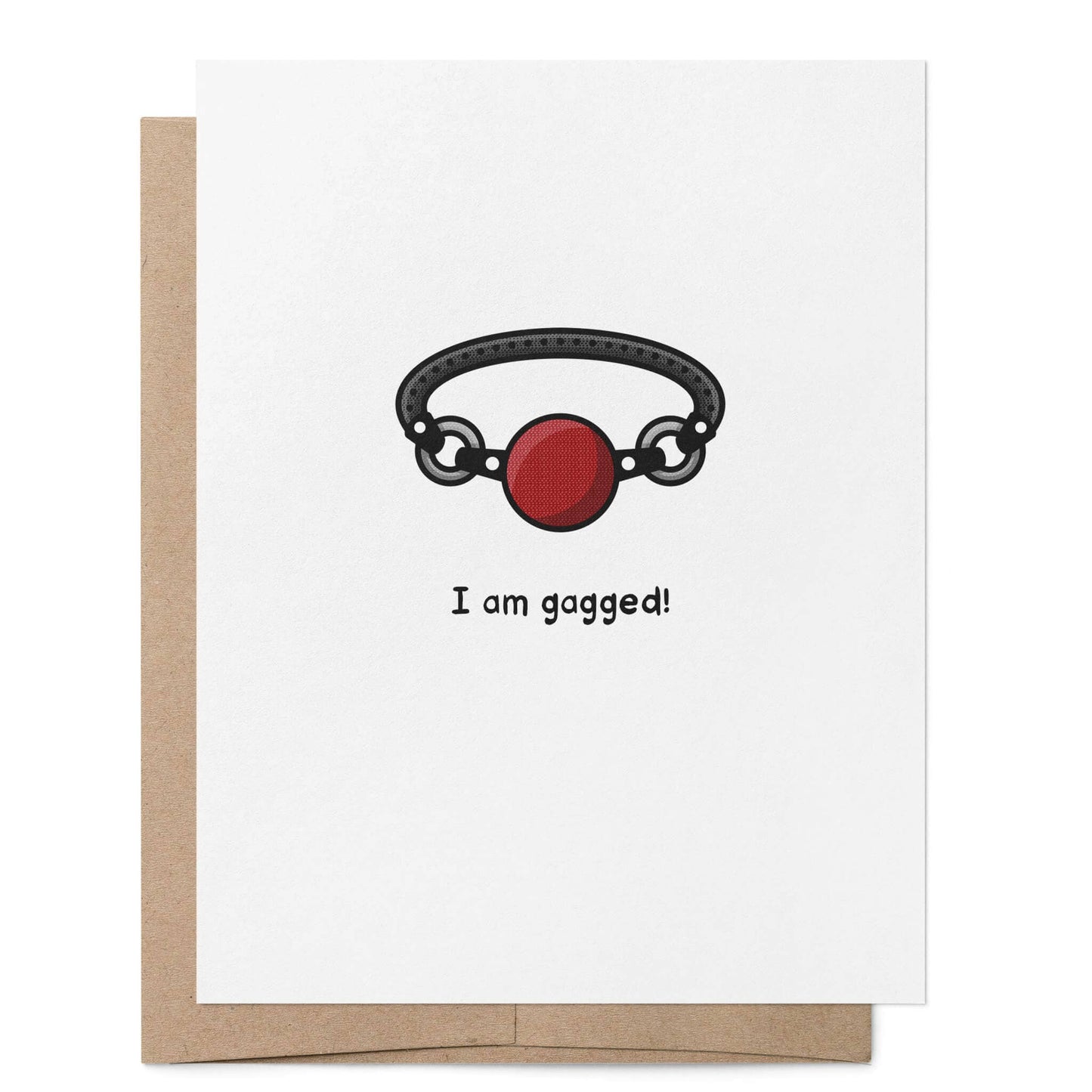 Greeting Card - I Am Gagged