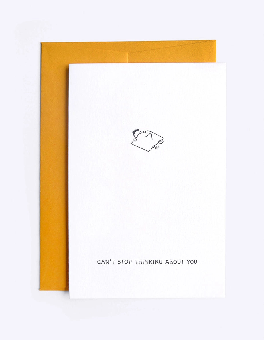 Greeting Card - Can’t Stop Thinking About You