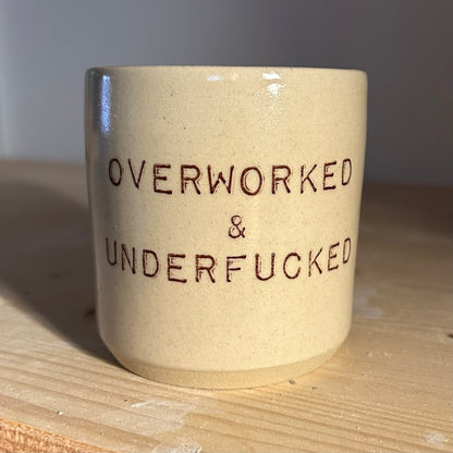 Coffee mug - OVERWORKED & UNDERFUCKED