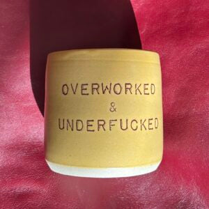 Coffee mug - OVERWORKED & UNDERFUCKED